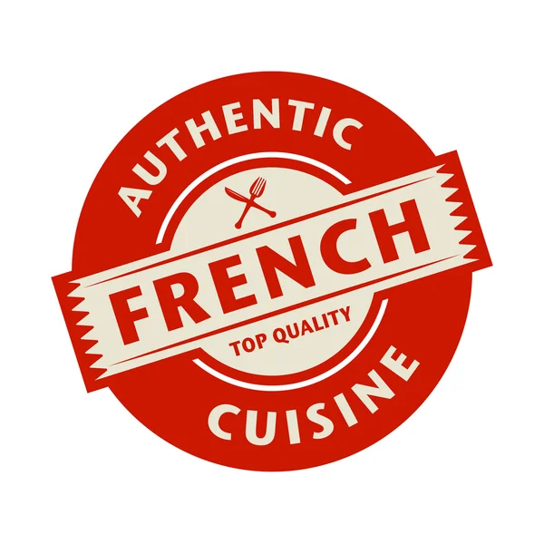 Selo abstrato com o texto Cozinha francesa autêntica — Vetor de Stock