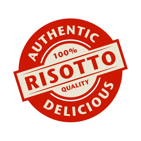 Abstract stamp or label with the text Authentic, Delicious Risot — Stock Vector