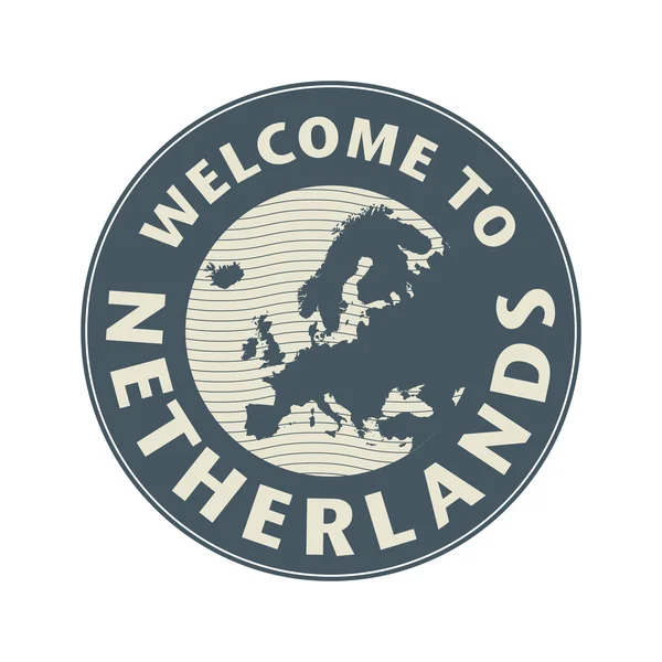 Emblema o sello con texto Bienvenido a Holanda — Archivo Imágenes Vectoriales