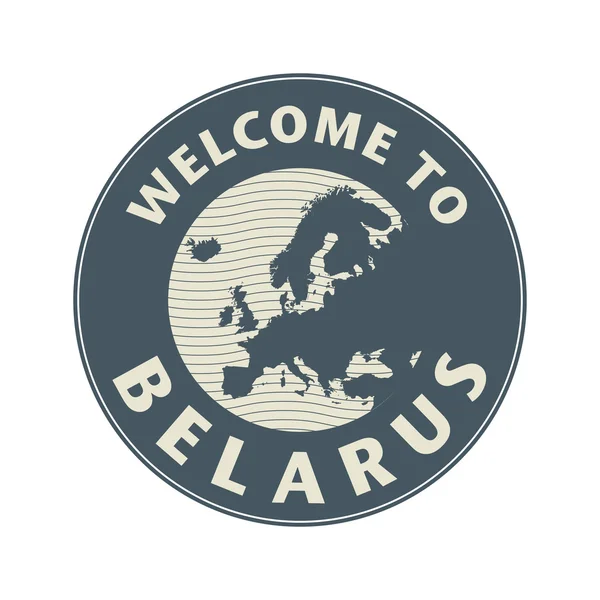 Emblem or stamp with text Welcome to Belarus — Stock Vector