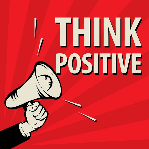 Mano de megáfono, concepto de negocio con texto Think Positive — Archivo Imágenes Vectoriales