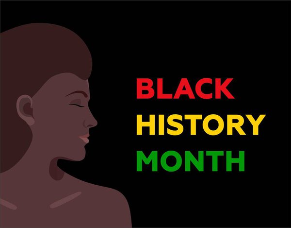 Black history month vector template. African American History. Celebrated annual. In February in United States and Canada. In October in Great Britain. Poster, card, banner, background. 