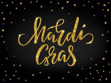Karnaval şablonu. Siyah arka planda altın parıltısı dokusu var. Karnaval partisi, satış, tebrik kartı tasarımı için Mardi Gras 'yı konfetilerle el şafağı harfleriyle gösteren vektör çizimi