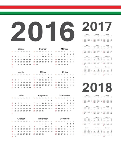 Set di calendari vettoriali anno ungherese 2016, 2017, 2018 — Vettoriale Stock