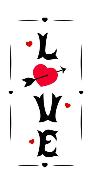 Verticaal portiek bord met handschrift Liefde. Rode hart, pijl. Valentijnsdag concept. Design voor home deco, walldecor, kleding, t-shirt print. Snijd bestand. — Stockvector