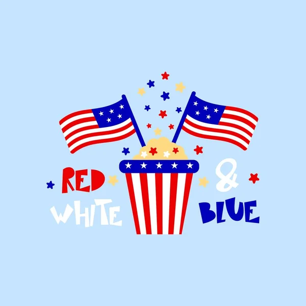 Piros, fehér és kék hazafias idézet popcornnal, amerikai zászlókkal július 4-én. Vektorillusztráció — Stock Vector