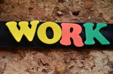 text sign showing work. conceptual photo a work of working place to do you want to make it time.