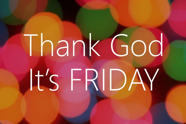 Thank God it's friday text on colorful bokeh background — Stock Photo, Image