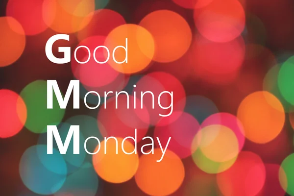 Texto de Good Morning Monday sobre fondo bokeh colorido — Foto de Stock