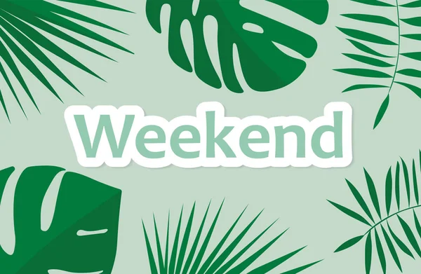Weekend Word Palm Leaves Vector Illustration — Stock Vector