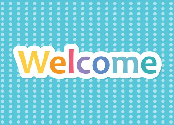 Welcome Colorful Banner Vector Illustration — Stock Vector