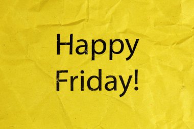 Sarı buruşuk kağıt üzerinde mutlu Cuma metin