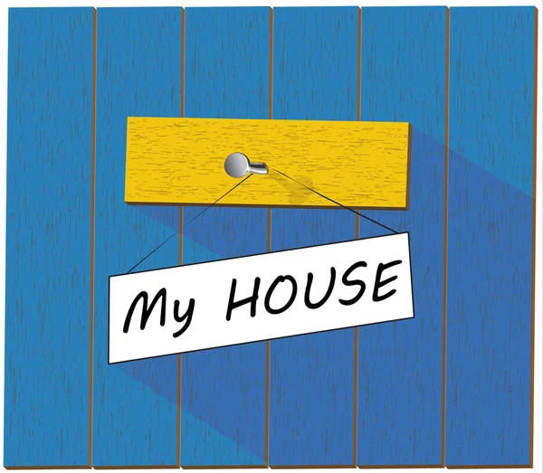 Vector sign saying My House — Stock Vector