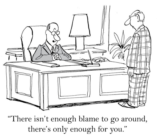 There isn 't enough blame to go around
