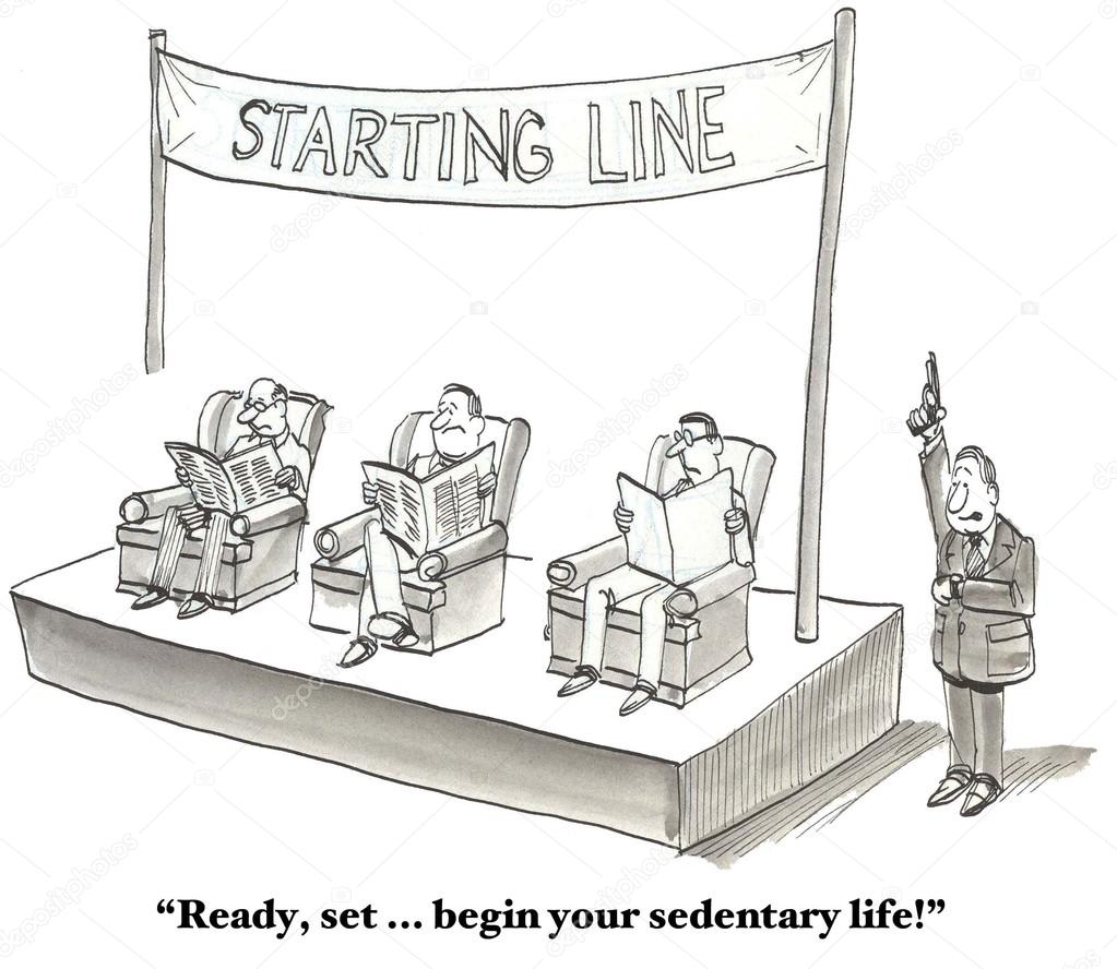 Begin sedentary life