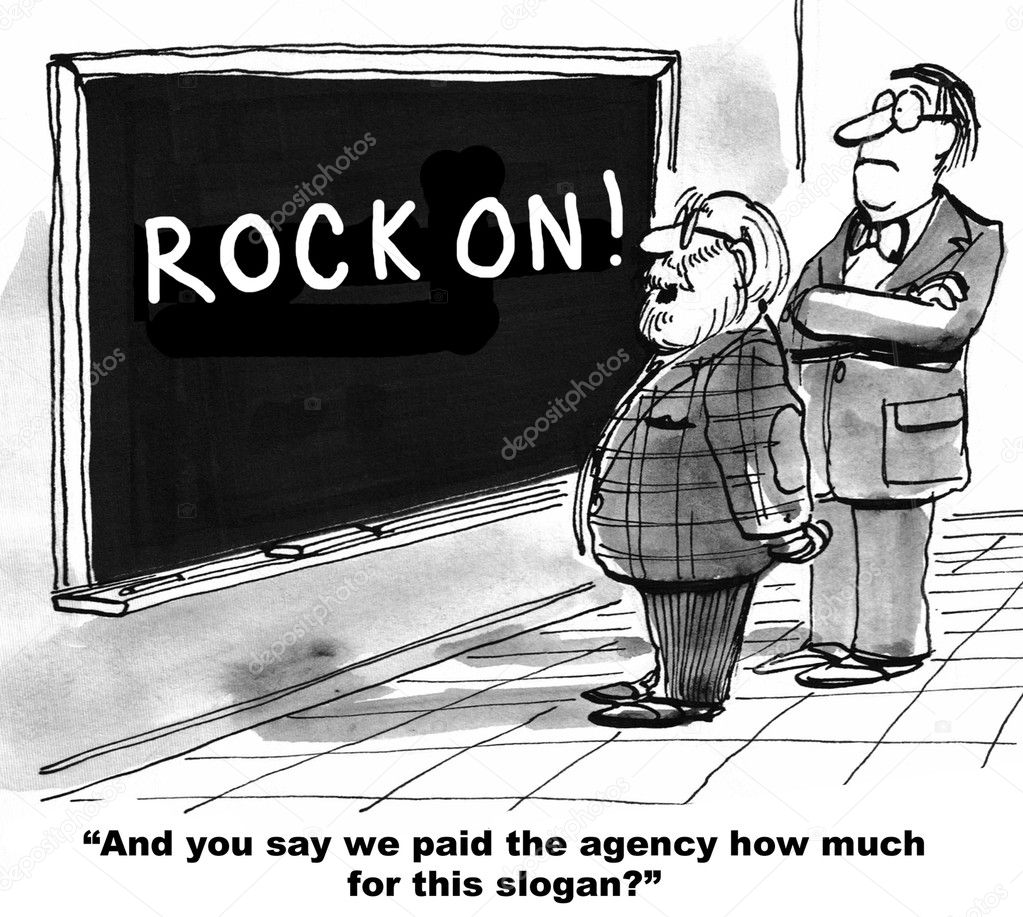 Business cartoon about marketing.  The ad agency created a trite, but expensive, tagline for the brand.