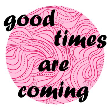 İyi günler geliyor