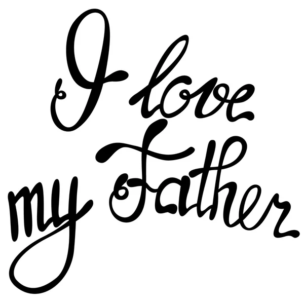 I love my Father — Stock Vector