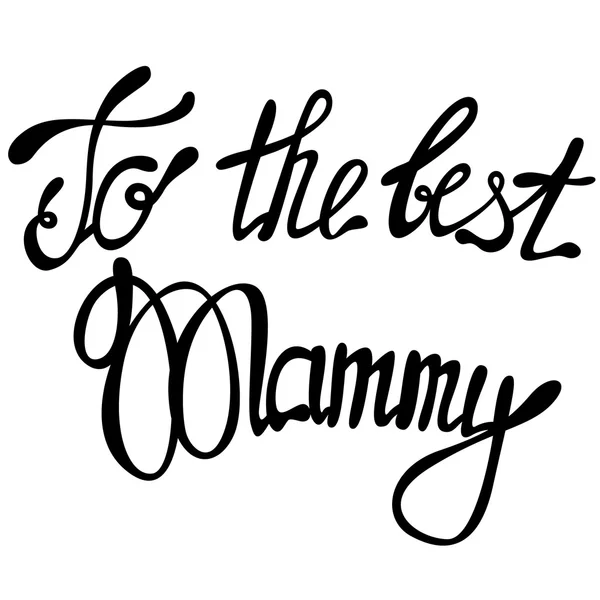 Για την καλύτερη Mammy — Διανυσματικό Αρχείο
