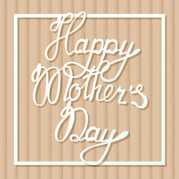 Happy mothers day on cardboard background — Stock Vector