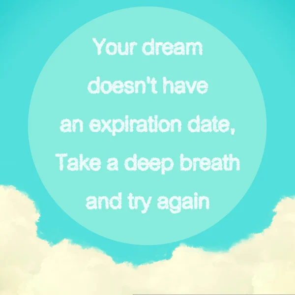 Inspirational motivating quote on blue sky with retro filter effect — Stock Photo, Image