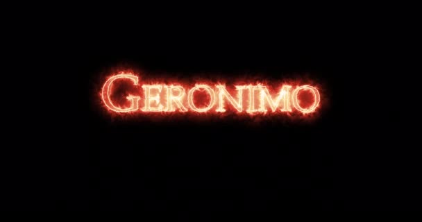 Geronimo Skriven Med Eld Ögla — Stockvideo