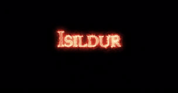 Isildur Escrito Con Fuego Bucle — Vídeos de Stock