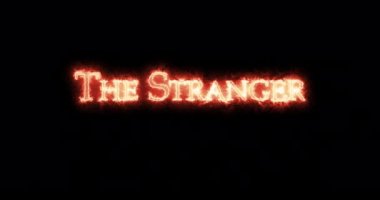 Ateşle yazılmış yabancı. Döngü