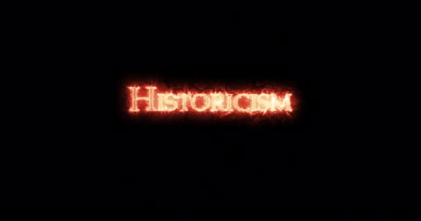 Historicismo Escrito Con Fuego Bucle — Vídeo de stock