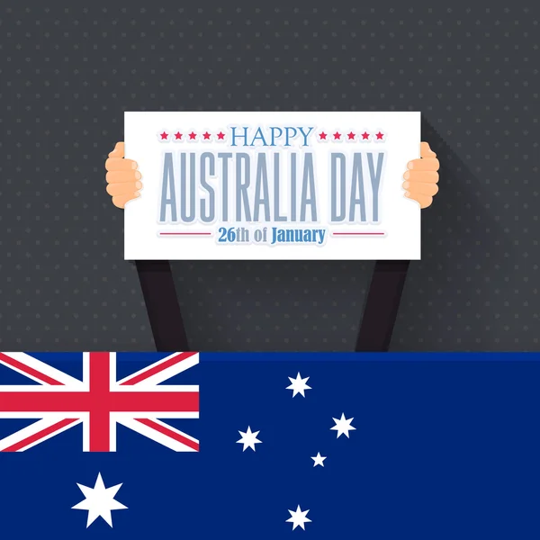 26th of January Australia Day Celebration Card and Greeting Message Poster, Background, Web Banner or Badges. Hands Hold Signboard Illustration — Stock Vector