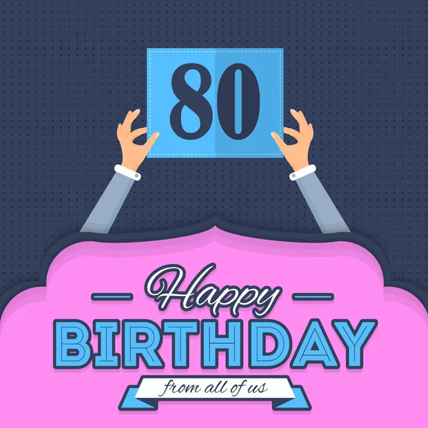 Feliz cumpleaños Vector Design. Anuncio y Mensaje de Celebración Cartel, Volante Estilo Plano Edad 80 — Vector de stock