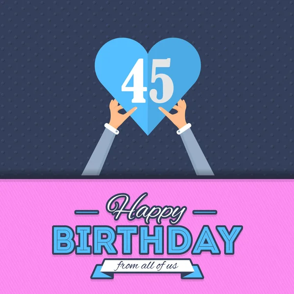 Feliz cumpleaños Vector Design. Anuncio y Mensaje de Celebración Cartel, Volante Estilo Plano Edad Cuarenta y Cinco — Vector de stock