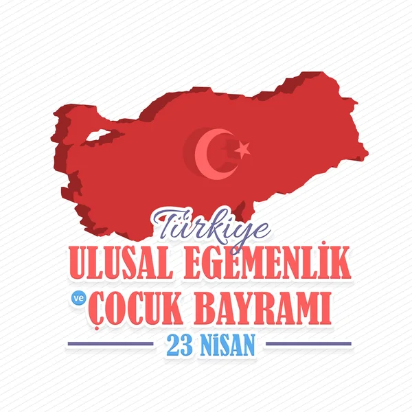 3d Style Republic of Turkey Carte Carte de célébration et message de vœux Affiche, contexte, insignes - Anglais "Journée nationale de la souveraineté et de l'enfance, 23 avril " — Image vectorielle