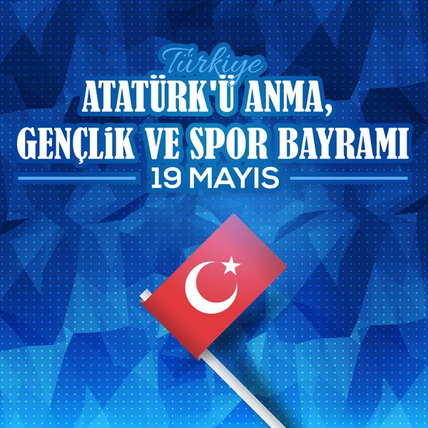 Blaue Farben polygonaler Hintergrund Republik der Türkei Festkarte und Grußbotschaft Plakat, Abzeichen oder Web-Banner - deutsch "Gedenken an Atatürk, Jugend und Sport Tag, 19. Mai" — Stockvektor