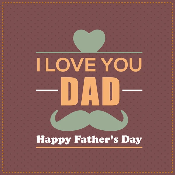 I Love You Dad Concept Happy Father's Day Vector Design. Announcement and Celebration Message Poster, Flyer — Stock Vector