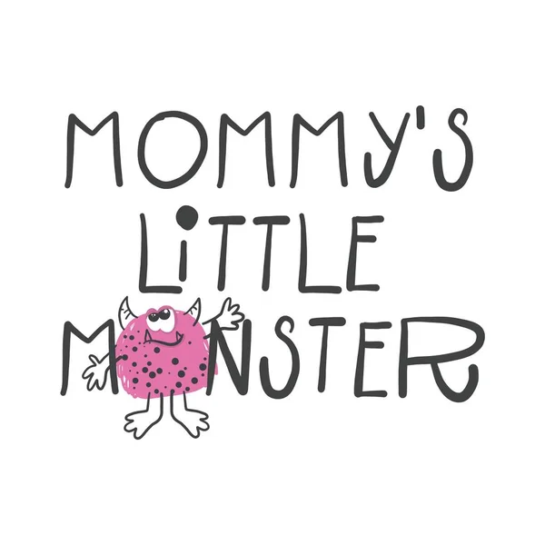 Dětský Otisk Monstrem Mommy Little Monster Ručně Kreslená Grafika — Stockový vektor