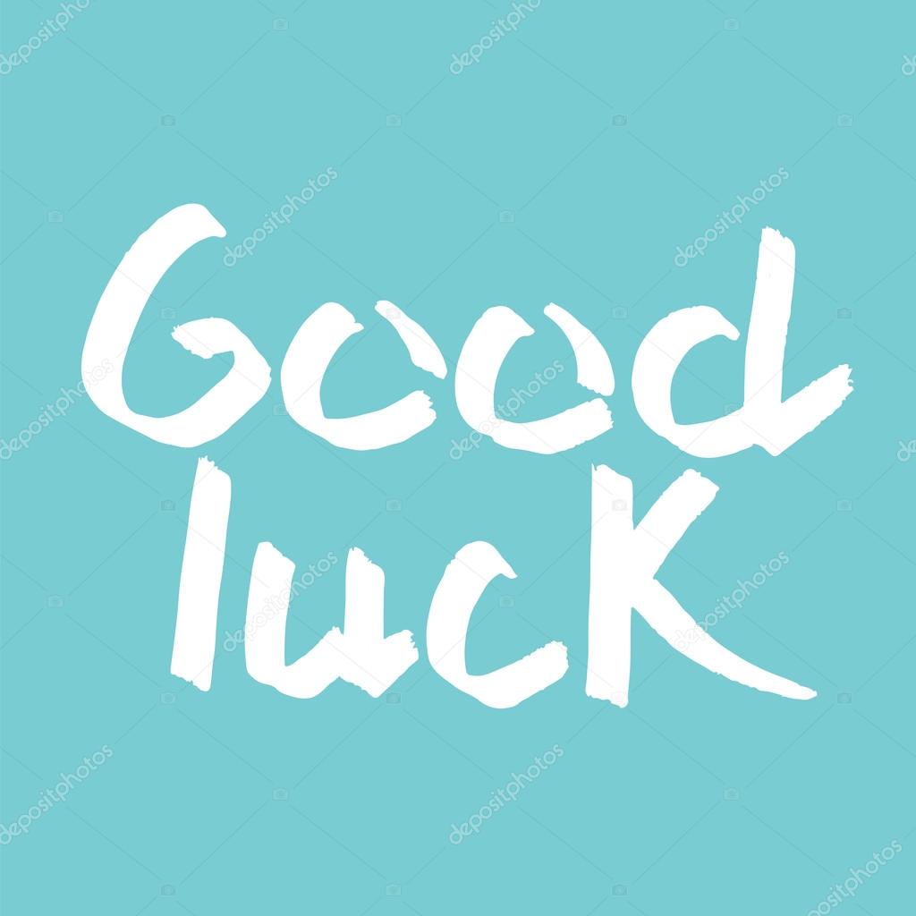 Good Luck Lettering on blue