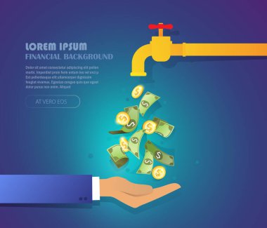 Money bills and coins flows to hand from tap. Financial income, cash flow, passive income concept. Business vector illustration clipart