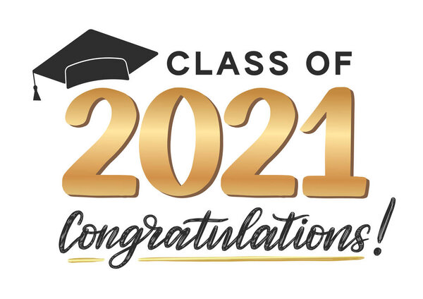 Congratulation graduates class of 2021 concept design. Congrats grad design concept. Congrats graduation calligraphy lettering. University graduation. 