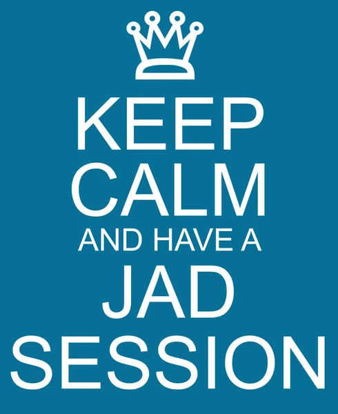 Keep Calm and Have a JAD Session Blue Sign — Stock Photo, Image