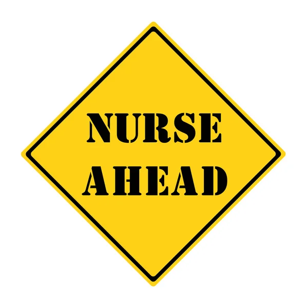 Знак медсестры впереди — стоковое фото