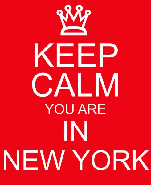 Keep Calm you are in New York Red Sign — Stock Photo, Image