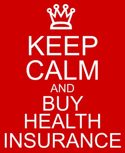 Keep Calm and Buy Health Insurance Red Sign — Stock Photo, Image