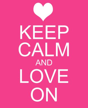 Keep Calm and Love On Pink Sign clipart