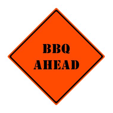Orange BBQ Ahead Road Sign