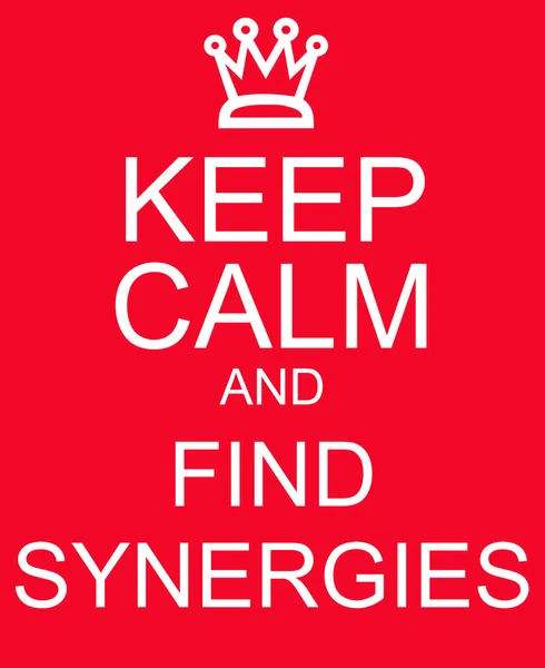 Blijf kalm en zoeken synergieën rood ondertekenen — Stockfoto