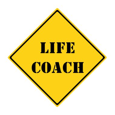 Life Coach Sign