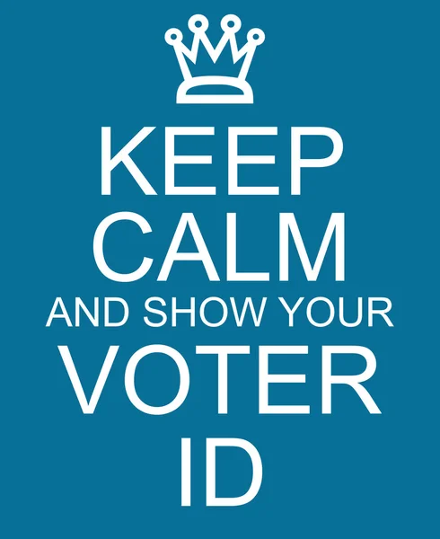 Keep Calm and show your Voter ID blue sign — Stock Photo, Image