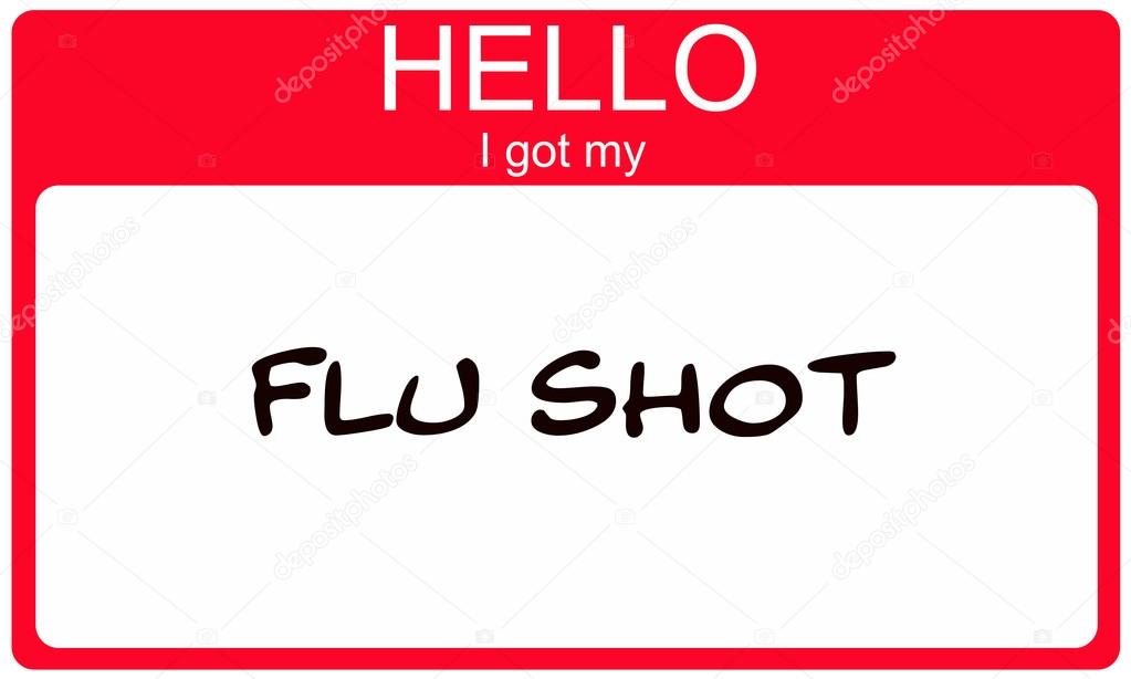 Hello I got my Flu Shot red name tag sticker