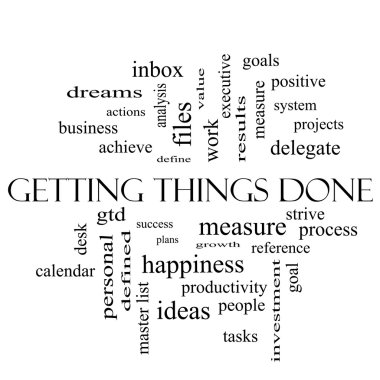 Getting Things Done Word Cloud Concept in black and white
